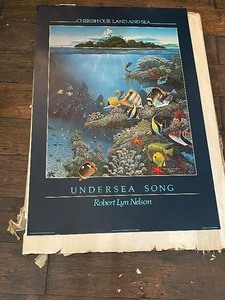 lot 298 image: GENEROUS AMOUNT OF ARTWORK&nbsp POSTERS&nbsp 1986&nbsp CHERISH OUR LAND AND SEA  UNDERSEA SONG  BY MARINE LIFE&nbsp ARTIST ROBERT LYN NELSON  SEE PICS  GREAT FOR RESEALING&nbsp&nbsp