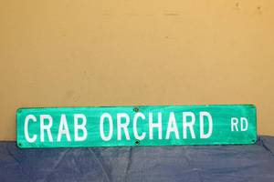lot 67 image: HIGH INTENSITY REFLECTIVE ALUMINUM ROAD SIGN CRAB ORCHARD RD